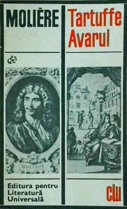 Moliere - Tartuffe. Avarul