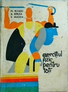 N. G. Baiasu - Exercitiul fizic pentru toti