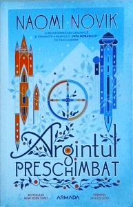 Naomi Novik - Argintul preschimbat