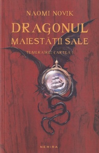 Naomi Novik - Dragonul Maiestatii Sale