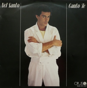 Nel Santo - Canto Te (1987)