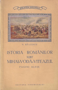Nicolae Balcescu - Istoria Romanilor sub Mihai-Voda Viteazul