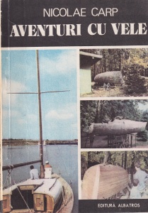 Nicolae Carp - Aventuri cu vele