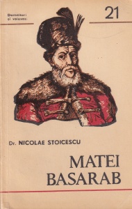 Nicolae Stoicescu - Matei Basarab