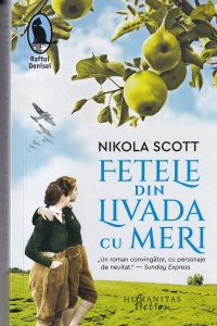 Nikola Scott - Fetele din livada cu meri