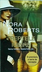 Nora Roberts - Treptele iubirii