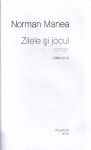 Norman Manea - Zilele si jocul (2012) - Img 2