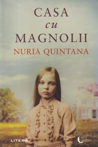 Nuria Quintana - Casa cu magnolii