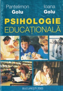 Pantelimon Golu, Ioana Golu - Psihologie educationala