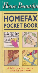 Par Roberts, Caroline Atkins - House Beautiful Homefax Pocket Book: A 1001 practical tips for running your home