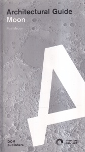 Paul Meuser - Architectural Guide Moon
