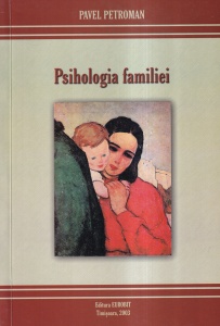 Pavel Petroman - Psihologia familiei