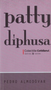 Pedro Almodovar - Patty Diphusa