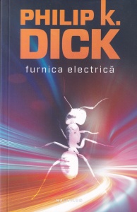 Philip K. Dick - Furnica electrica