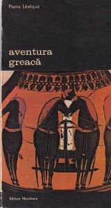 Pierre Leveque - Aventura greaca, volumul 1
