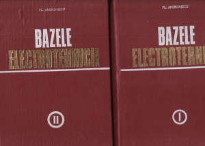 Pl. Andronescu - Bazele Electrotehnicii, 2 volume