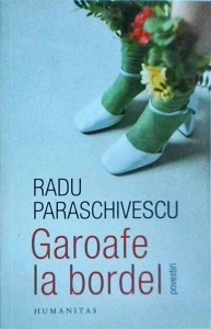 Radu Paraschivescu - Garoafe la bordel