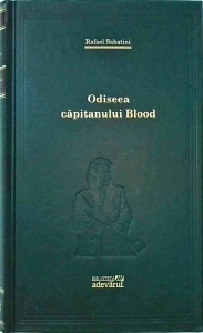 Rafael Sabatini - Odiseea capitanului Blood