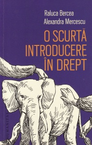 Raluca Bercea - O scurta introducere in Drept