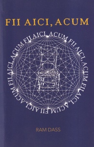 Ram Dass - Fii aici, acum
