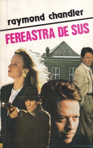 Raymond Chandler - Fereastra de sus