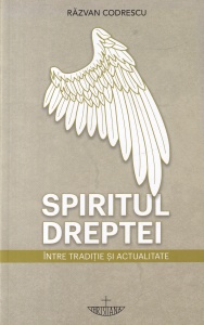Razvan Codrescu - Spiritul dreptei. Intre traditie si actualitate
