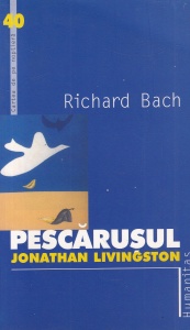 Richard Bach - Pescarusul Jonathan Livingston (2003)