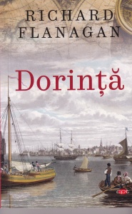 Richard Flanagan - Dorinta