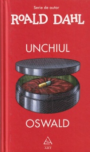Roald Dahl - Unchiul Oswald