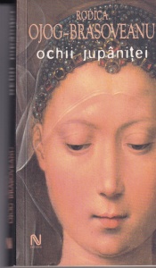 Rodica Ojog-Brasoveanu - Ochii jupanitei