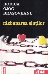 Rodica Ojog Brasoveanu - Razbunarea slutilor