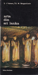 S.I. Tiuleaev, G.M. Bongard-Levin - Arta din Sri Lanka (Ceylon). Perioada veche si medie