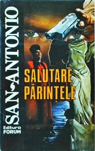 San-Antonio - Salutare parintele