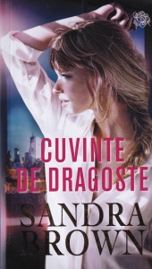 Sandra Brown - Cuvinte de dragoste