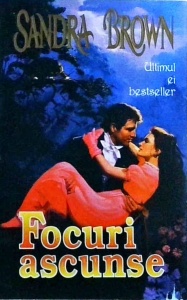 Sandra Brown - Focuri ascunse