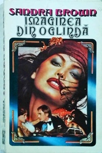 Sandra Brown - Imaginea din oglinda
