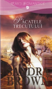 Sandra Brown - Pacatele trecutului
