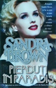 Sandra Brown - Pierduti in Paradis (1994)