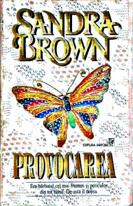 Sandra Brown - Provocarea