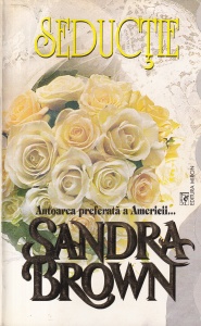 Sandra Brown - Seductie