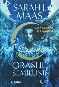 Sarah J. Maas - Orasul semilunii (2022)