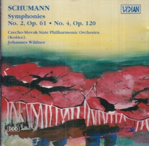 Schumann - Symphonies No. 2, Op. 61 . No. 4, Op. 120. Czecho-Slovak State Philharmonic Orchestra (Kosice)