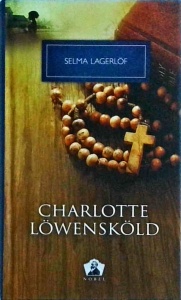 Selma Lagerlof - Charlotte Lowenskold (2012)
