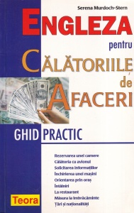 Serena Murdoch-Stern - Engleza pentru calatoriile de afaceri. Ghid practic