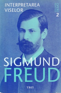 Sigmund Freud - Opere esentiale, volumul 2: Interpretarea viselor