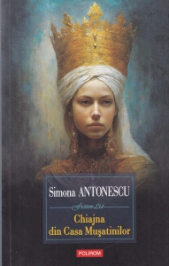 Simona Antonescu - Chiajna din Casa Musatinilor