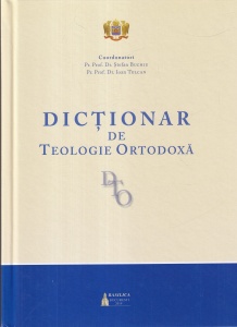 Stefan Buchiu, Ioan Tulcan - Dictionar de Teologie Ortodoxa