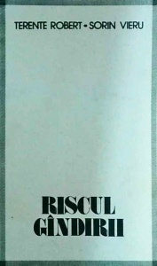 Terente Robert - Riscul gandirii