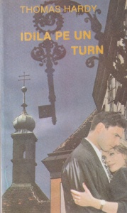Thomas Hardy - Idila pe un turn (1993)