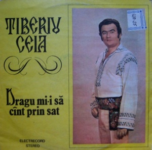 Tiberiu Ceia – Dragu mi-i sa cant prin sat